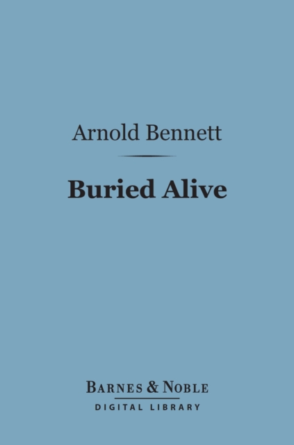Buried Alive (Barnes & Noble Digital Library)