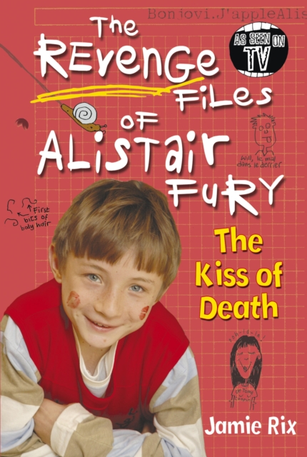 Revenge Files of Alistair Fury: The Kiss of Death