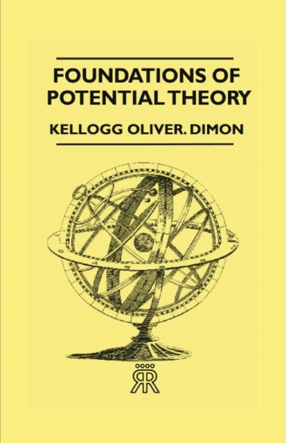Foundations of Potential Theory
