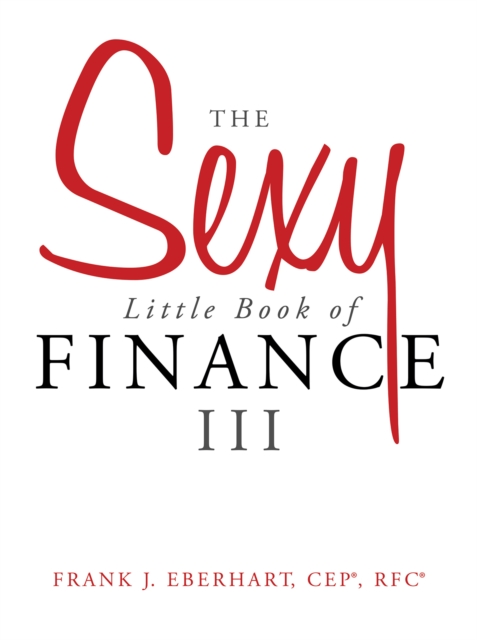 Sexy Little Book of Finance Iii