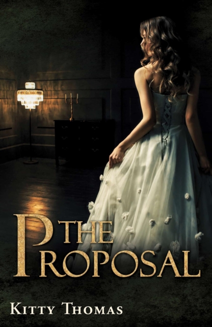 Proposal: A Forced Marriage Dark Romance