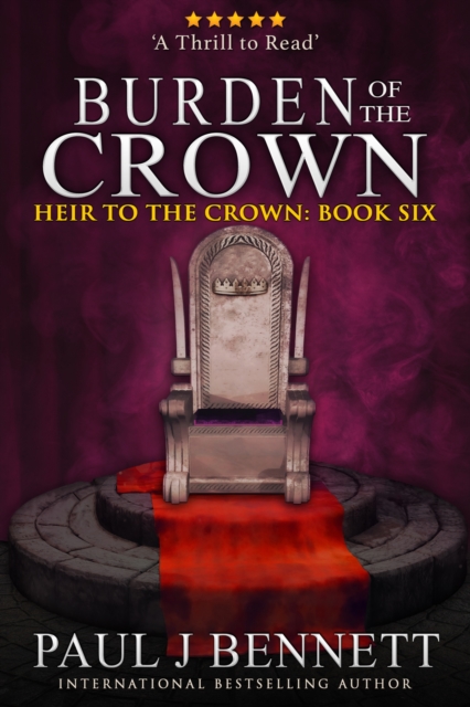 Burden of the Crown: An Epic Fantasy Novel