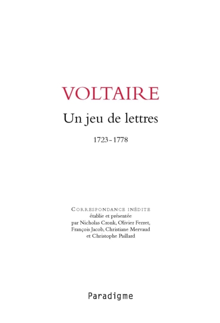 Un jeu de lettres : 1723-1778