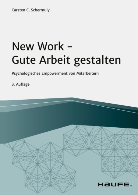New Work - Gute Arbeit gestalten