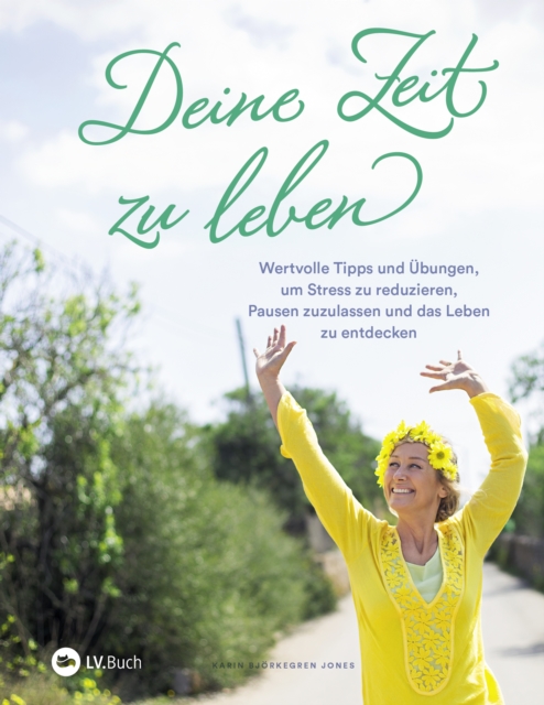 Deine Zeit zu leben