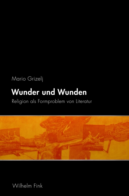Wunder und Wunden