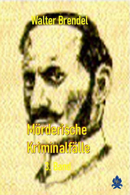 Mörderische Kriminalfälle, 3. Band