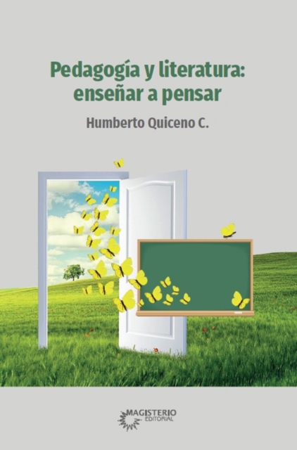 Pedagogia y literatura: ensenar a pensar