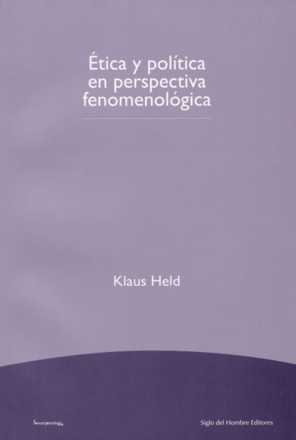 Ética y política en perspectiva fenomenológica