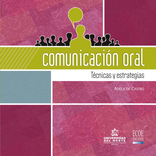 Comunicación oral. Técnicas y estrategias
