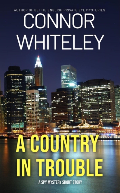 Country In Trouble: A Crime Mystery Short Story