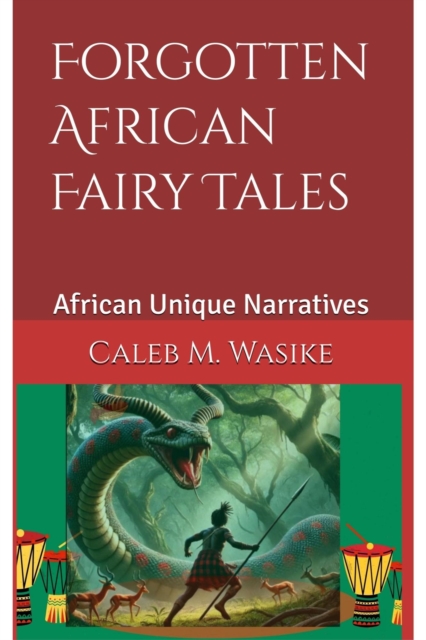 Forgotten African Fairy Tales