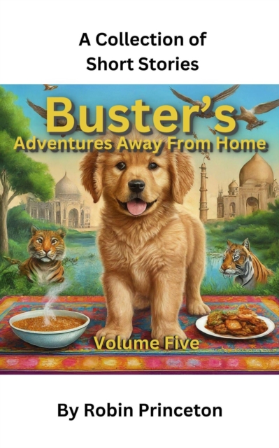 Buster's Adventures Away From Home, Volume Five