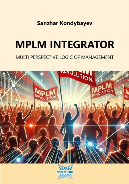 MPLM integrator. Multi Perspective Logic of Management