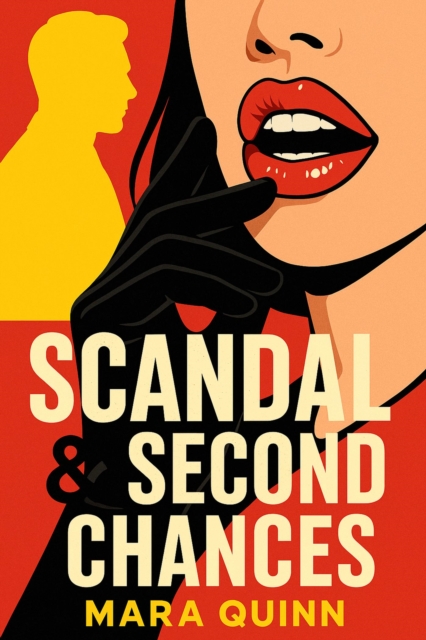 Scandal & Second Chances