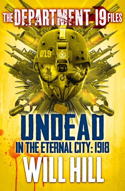 Department 19 Files: Undead in the Eternal City: 1918