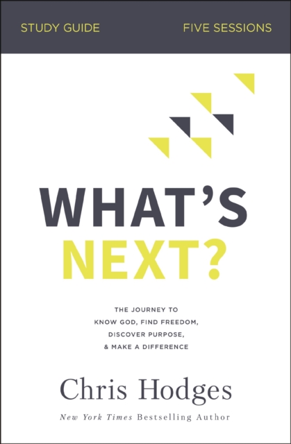 What's Next? Bible Study Guide
