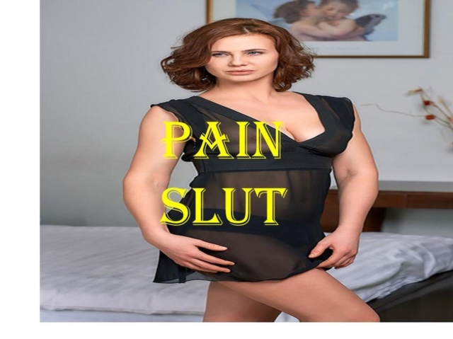 Pain Slut