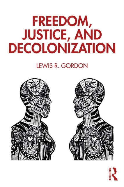 Freedom, Justice, and Decolonization