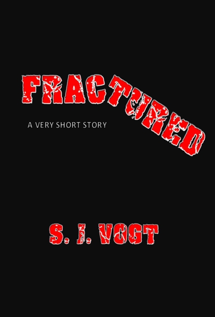 Fractured
