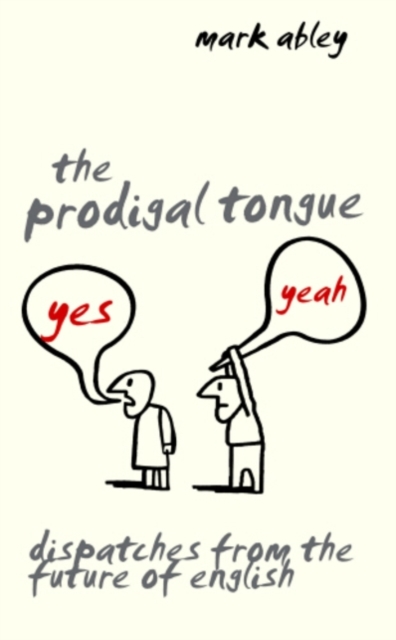 Prodigal Tongue