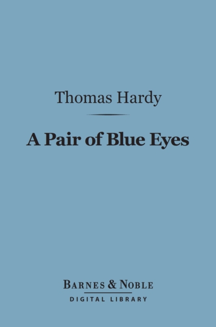 Pair of Blue Eyes (Barnes & Noble Digital Library)