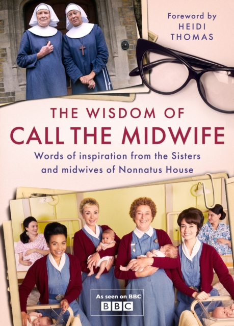 Wisdom of Call The Midwife