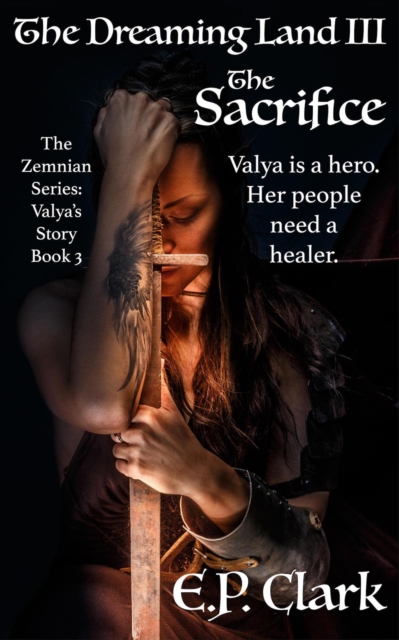 Dreaming Land III: The Sacrifice