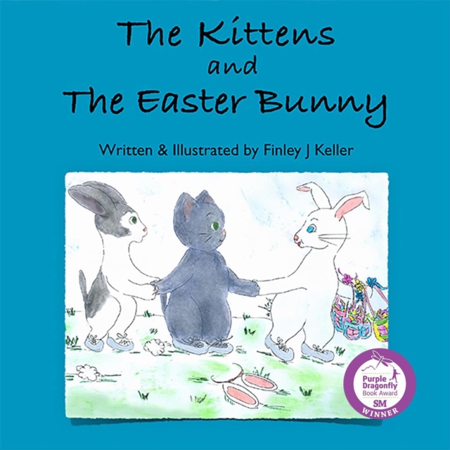 Kittens and The Easter Bunny