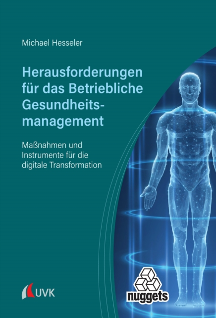 Herausforderungen fur das Betriebliche Gesundheitsmanagement