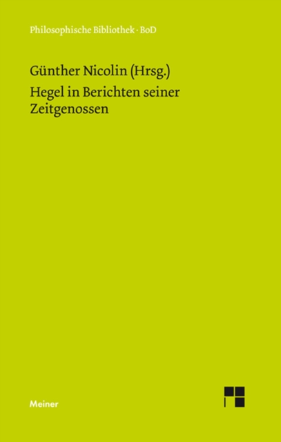 Hegel in Berichten seiner Zeitgenossen