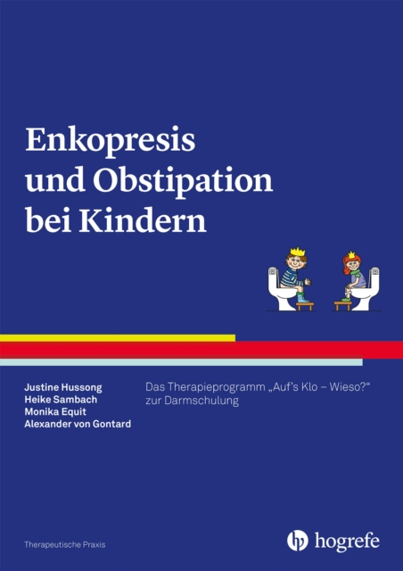 Enkopresis und Obstipation bei Kindern