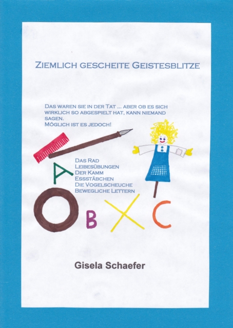 Ziemlich gescheite Geistesblitze