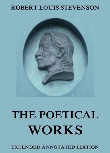 Poetical Works of Robert Louis Stevenson