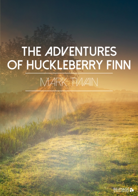 Adventures of Huckleberry Finn