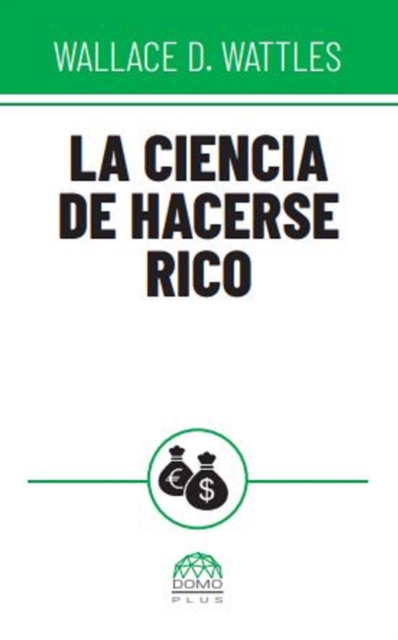 La ciencia de hacerse rico
