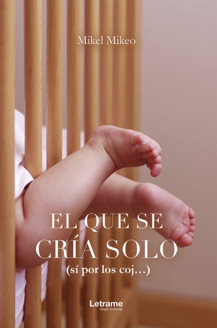 El que se cria solo
