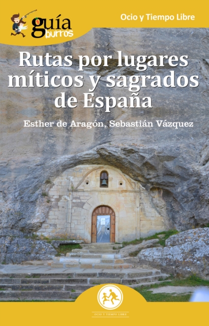 GuiaBurros: Rutas por lugares miticos y sagrados de Espana