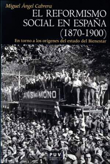 El reformismo social en Espana (1870-1900)