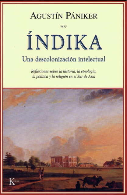 Índika. Una descolonización intelectual