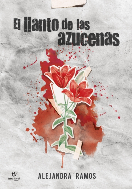 El llanto de las azucenas
