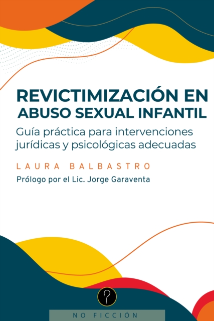 Revictimización en abuso sexual infantil