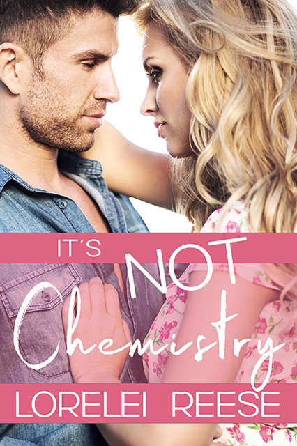 It's Not Chemistry