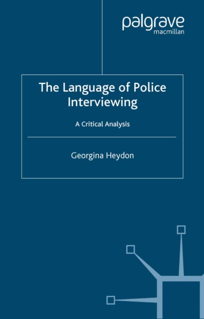 Language of Police Interviewing