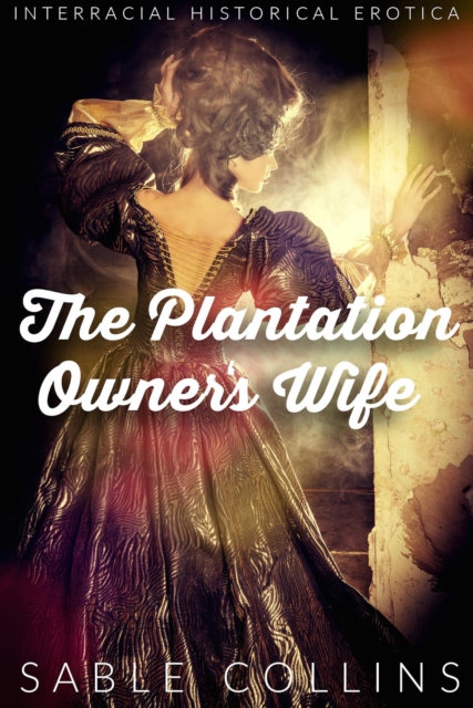Plantation Owner's Wife