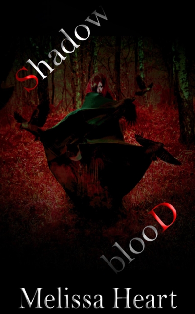 Shadow Blood (Silent Crows - Book 1)