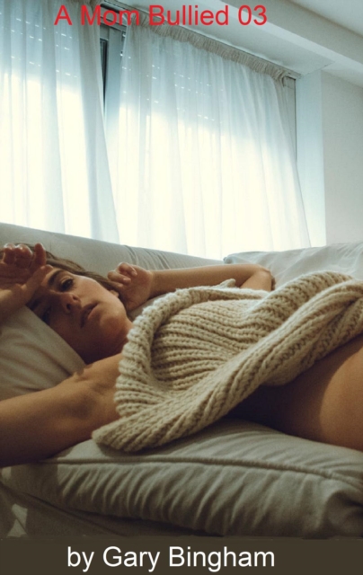 Mom Bullied 03