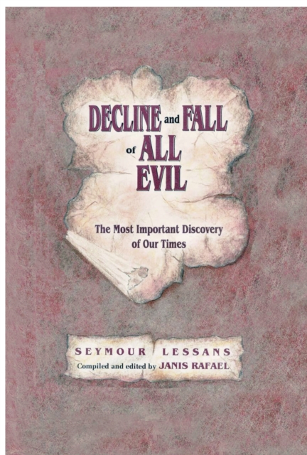 Decline and Fall of All Evil