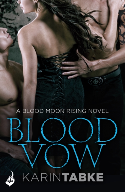 Blood Vow: Blood Moon Rising Book 3