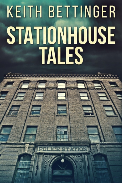 Stationhouse Tales